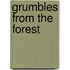 Grumbles from the Forest