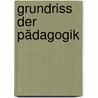 Grundriss der Pädagogik door Kern Hermann