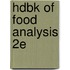 Hdbk Of Food Analysis 2E