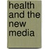 Health and the New Media