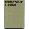 Heimnetzwerke Xl-edition door Rudolf G. Glos