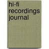Hi-Fi Recordings Journal by Chronicle Books