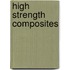 High Strength Composites