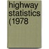 Highway Statistics (1978