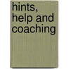 Hints, Help and Coaching door Geoffrey Foster
