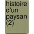 Histoire D'Un Paysan (2)