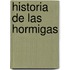 Historia de Las Hormigas