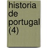 Historia de Portugal (4) door Alexandre Herculano