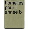 Homelies Pour L' Annee B door Tiburtius Fernandez