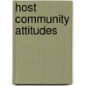 Host Community Attitudes by Juan Carlos Monterrubio