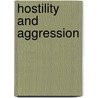 Hostility and Aggression by Dolf Zillmann