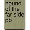 Hound of the Far Side Pb door Larson Gary