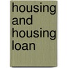 Housing And Housing Loan by M. Moses Antony Rajendran