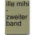 Ille mihi - Zweiter Band