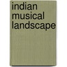 Indian Musical Landscape door Chagla Sherfudeen