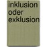 Inklusion Oder Exklusion