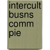 Intercult Busns Comm Pie door Lillian H. Chaney