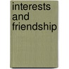 Interests and Friendship door Qinwen Gao