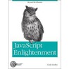 JavaScript Enlightenment door Cody Lindley