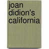 Joan Didion's California door Danko Drusko