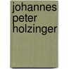 Johannes Peter Holzinger by Gerd De Bruyn
