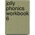 Jolly Phonics Workbook 6