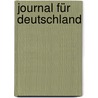 Journal Für Deutschland door Onbekend