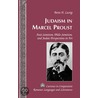 Judaism in Marcel Proust by Bette H. Lustig