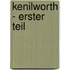 Kenilworth - Erster Teil