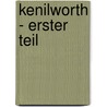 Kenilworth - Erster Teil door Walter Scott
