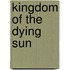 Kingdom of the Dying Sun