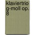 Klaviertrio g-moll op. 8