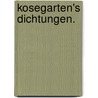 Kosegarten's Dichtungen. by Ludwig Gotthard Kosegarten