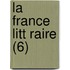 La France Litt Raire (6)