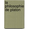 La Philosophie de Platon door Alfred Jules Emile Fouillee