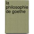 La philosophie de Goethe