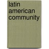 Latin American Community door Juan Carlos Urena