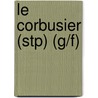 Le Corbusier (Stp) (G/F) door Willi Boesiger