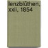 Lenzblüthen, Xxii, 1854