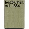 Lenzblüthen, Xxii, 1854 by Carl Spindler