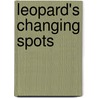 Leopard's Changing Spots door Margaret Jane Stoddard