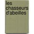 Les Chasseurs D'Abeilles
