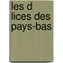 Les D Lices Des Pays-Bas