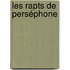 Les Rapts de Perséphone