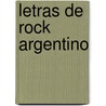 Letras de rock argentino door Diego Colomba