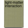 Light-Matter Interaction door John Weiner