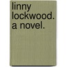 Linny Lockwood. A novel. door Catherine Crowe