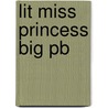 Lit Miss Princess Big Pb door Roger Hargreaves
