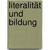 Literalität und Bildung door Hermann J. Forneck