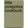 Little Cowpokes Cookbook by Zac Williams